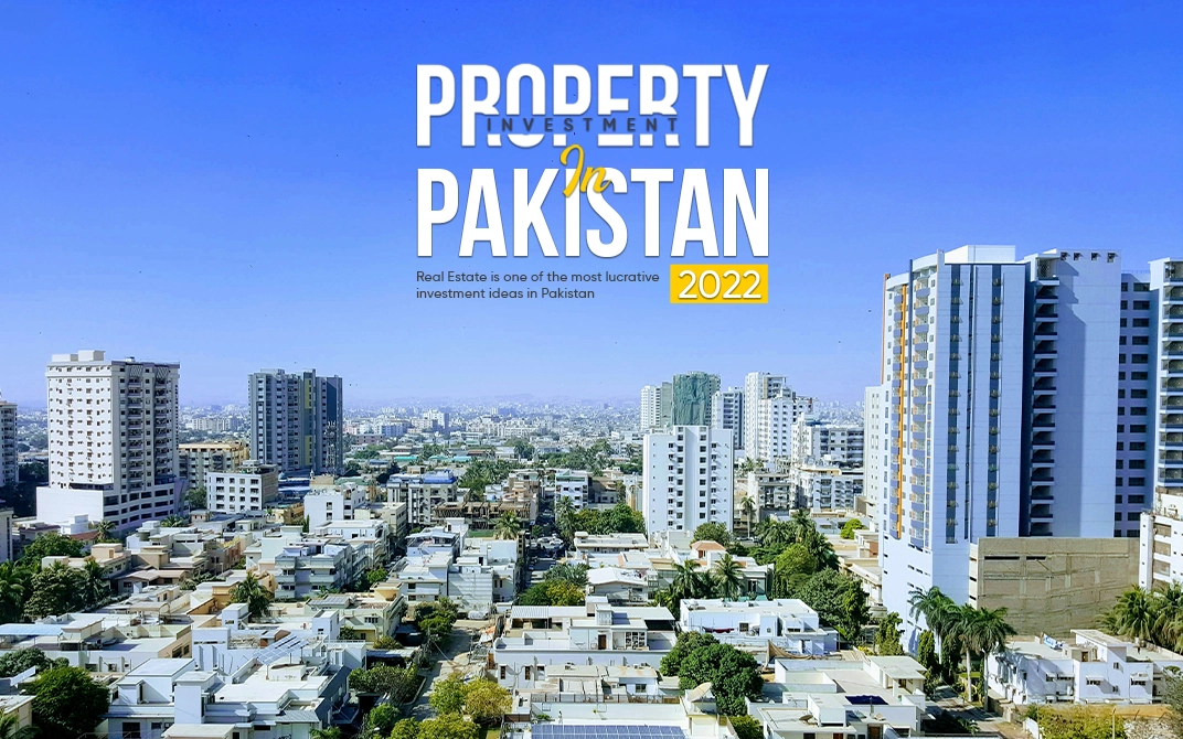 What If I Make An Investment In A Property In Pakistan?